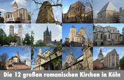 Die zwölf großen romanischen Kirchen in Köln im Überblick